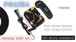 Adjustable Parameters – Introduction to PUAIDA's Latest DIY Electric Skateboard Remote ESC Kit