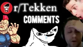 Tekken Reddit Is a Toilet - These Comments Are Outrageous