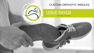 Custom Orthotic Insole Assessments at Leduc Physio
