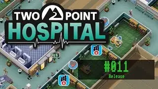 Two Point Hospital - #011 - Zweiter Anlauf [ Tycoon ]