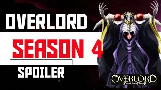 Overlord Season 4 Spoiler | Momon Became Slave