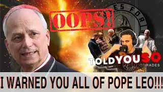 I TOLD YA ABOUT POPE LEO