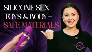 Body-Safe Sex Toys 101 | Why Silicone Really Means