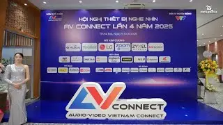 Hội Nghị Thiết Bị Nghe Nh&igrave;n AV CONNECT 2025  | Checkin Sự Kiện DCheck | DCheck.vn