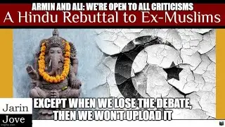 Secular Jihadist EPLOST: A Hindu Rebuttal to Ex-Muslims - Armin Navabi, Ali A. Rizvi, and Jarin Jove