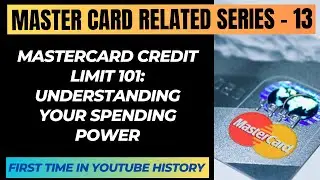 Mastercard Credit Limit 101: Understanding Your Spending Power