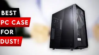 Top 5 Best PC Case For Dust In  [2026]  ✅