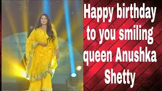 Happy birthday Anushka Shetty