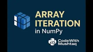 Array Iteration in NumPy  Python Tutorial