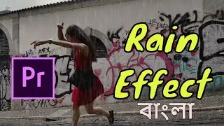 How To Add Fake Rain in your in Your Videos ✔ Professional Video Edit - Adobe Premiere Pro CC 2020