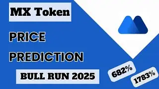 MX Token Price Prediction Forv Bull Run 2025 | MX Token Mexc Exchange Native Token Huge Potentail