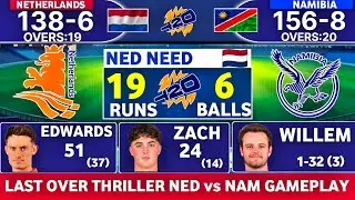 Last Over Thrilling | NED vs NAM Match | T20 World Cup | Gameplay