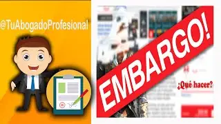 ¿QUÉ HACER EN UN EMBARGO? ¿Se puede evitar? | Tu Abogado Profesional