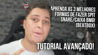 Aprenda a Caixa BMG/Spit Snare NESSE V&Iacute;DEO! - Tutorial de Beatbox