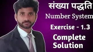 Class 9th Maths . Exercise 1.3 By Satyam sir