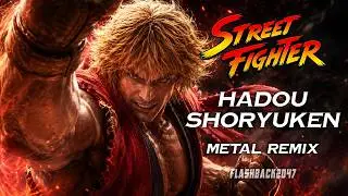 HADOU SHORYUKEN THEME REFORGED 🔥 Epic Metal Remake | Street Fighter II V