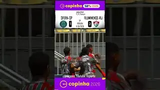 GOLS- SFERA-SP 1 X 2 FLUMINENSE-RJ - COPINHA 2026 - 11/01/2026
