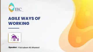 IBC WEBINAR-Agile Ways of Working
