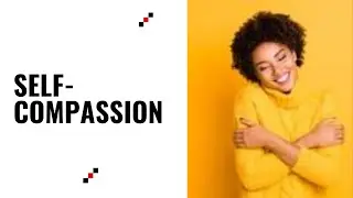 THE POWER OF SELF-COMPASSION  #motivation #changeyourmindsetchangeyourlife
