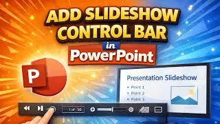 Add Slideshow Control Bar in PowerPoint | PowerPoint Slideshow Tools Tutorial