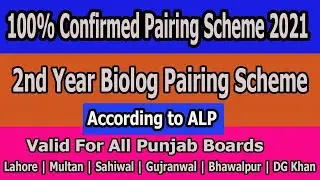 2nd Year Biology Pairing Scheme 2021 According to ALP