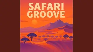 Safari Groove