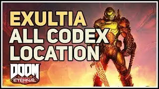 Exultia All Codex Location Doom Eternal