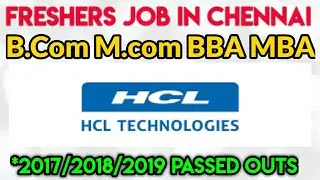 Fresher Jobs in Chennai | HCL | Hexaware | Bcom Mcom MBA BBA jobs in chennai | Jobatorium