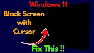 Исправление черного экрана с курсором в Windows 11