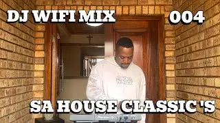 DJ WIFI - MIX 004_CLASSIC HOUSE | HOUSE