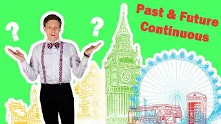 Past Progressive, Future Progressive - простое и понятное объяснение грамматики