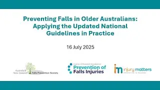 Preventing Falls in Older Australians: Applying the Updated National Guidelines in Practice
