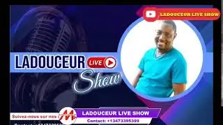 Ladouceur Live Show