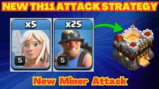 TH11 Miner Attack Strategy in clash of clans