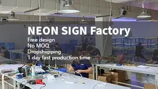 China Neon Sign Factory-No MOQ/Free Design/Worldwide Dropshipping Online store owner Supplier