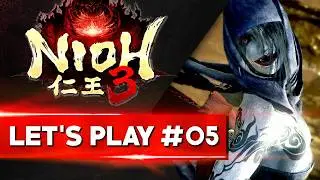 LE VRAI JEU COMMENCE | Nioh 3 - LET'S PLAY FR #05