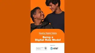 Being a Positive Digital Role Model: Building Healthy Digital Habits