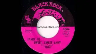 Fugi - Sweet, Sweet Lady (Part II) [Black Rock] '1972 Psychedelic Soul Funk Rock