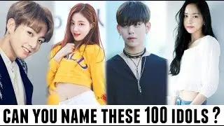 HOW WELL DO YOU KNOW KPOP ? Can you name these 100 idols
