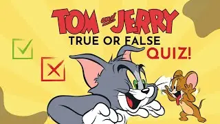 Ultimate Tom and Jerry Quiz: True or False Edition!