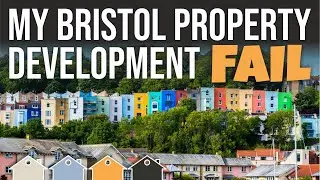 Property Development In Bristol... Our Grand Designs FAILURE