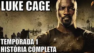 LUKE CAGE | Hist&oacute;ria COMPLETA da primeira temporada da s&eacute;rie na Netflix!!!