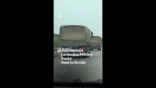 Cambodian Military Trucks Head to Border