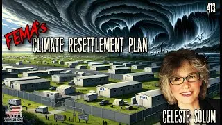 #413: FEMA&rsquo;s Climate Resettlement Plan | Celeste Solum