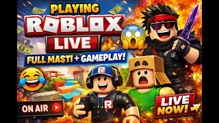 Playing ROBLOX LIVE 😳 | Full Masti + Gameplay