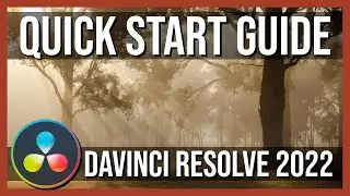 DaVinci Resolve Quick Start Guide - Tutorial for Beginners 2022