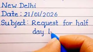 Write half day leave application||school life 