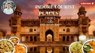 Indore tourist places | Indore travel guide in Hindi | (Part 6) | (Derailed video)