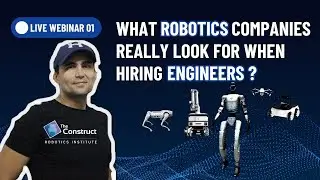 What Robotics Companies Really Look for When Hiring Engineers | Live Webinar