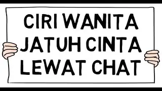 Dia Chat Kamu Kayak Gini? Itu Artinya Dia Jatuh Cinta sama Kamu | Ciri Wanita Jatuh Cinta Lewat Chat